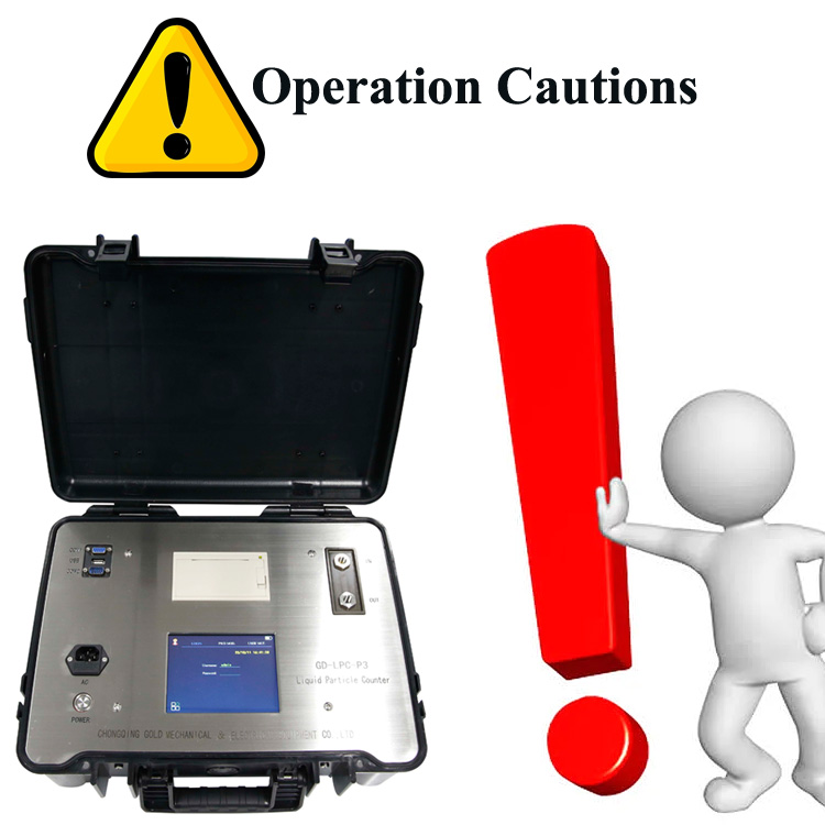 Liquid-Particle operation cautions